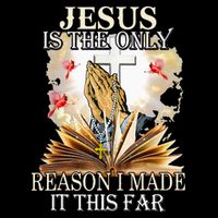 Jesus Is The Only Reason I Made It This Far Fun Christian Bucket Hat