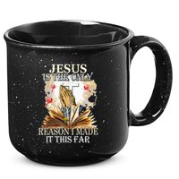 Jesus Is The Only Reason I Made It This Far Fun Christian 15oz Campfire Ceramic Mug