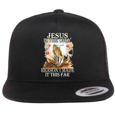 Jesus Is The Only Reason I Made It This Far Fun Christian Flatbill Hat