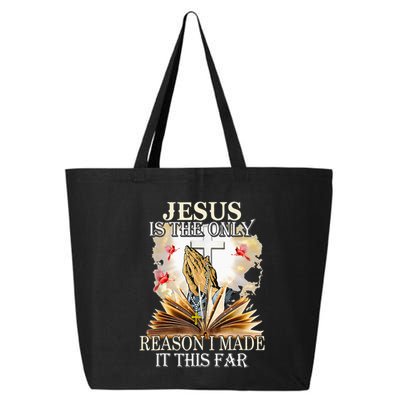 Jesus Is The Only Reason I Made It This Far Fun Christian 25L Jumbo Tote