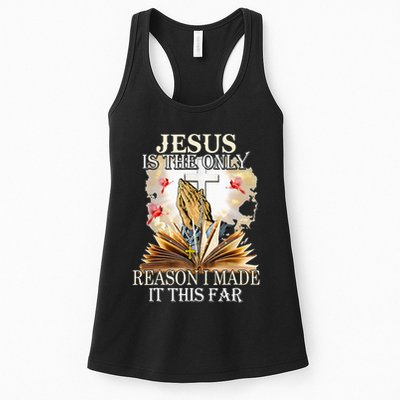 Jesus Is The Only Reason I Made It This Far Fun Christian Womens Tank Top