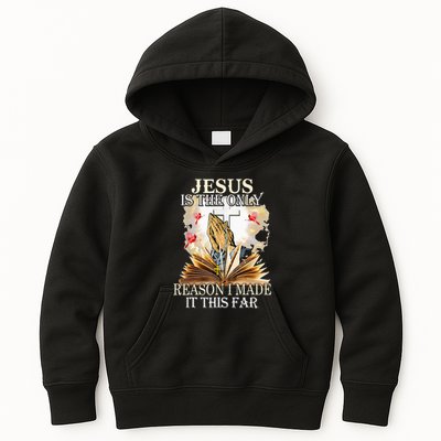 Jesus Is The Only Reason I Made It This Far Fun Christian Kids Hoodie