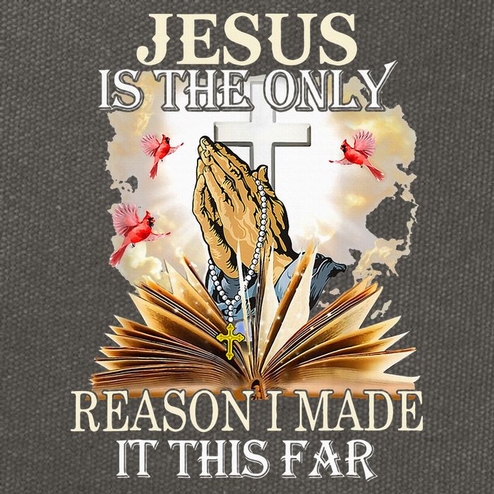 Jesus Is The Only Reason I Made It This Far Fun Christian Cotton Canvas Backpack