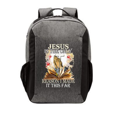Jesus Is The Only Reason I Made It This Far Fun Christian Vector Backpack