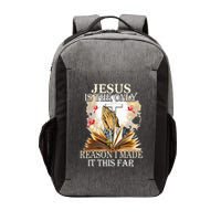 Jesus Is The Only Reason I Made It This Far Fun Christian Vector Backpack