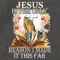 Jesus Is The Only Reason I Made It This Far Fun Christian Vector Backpack