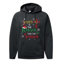 Jesus Is The Reason For The Season Christian Faith Christmas Performance Fleece Hoodie