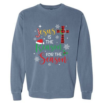 Jesus Is The Reason For The Season Christian Faith Christmas Garment-Dyed Sweatshirt