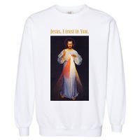 Jesus I Trust In You Divine Mercy Garment-Dyed Sweatshirt