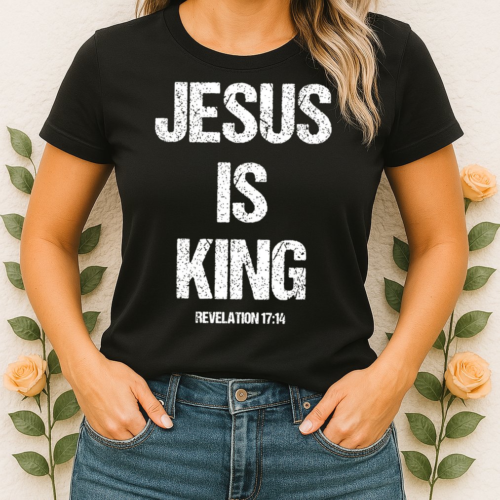 Jesus Is The King Motivational Christian Catholic Easter Womens T-Shirt