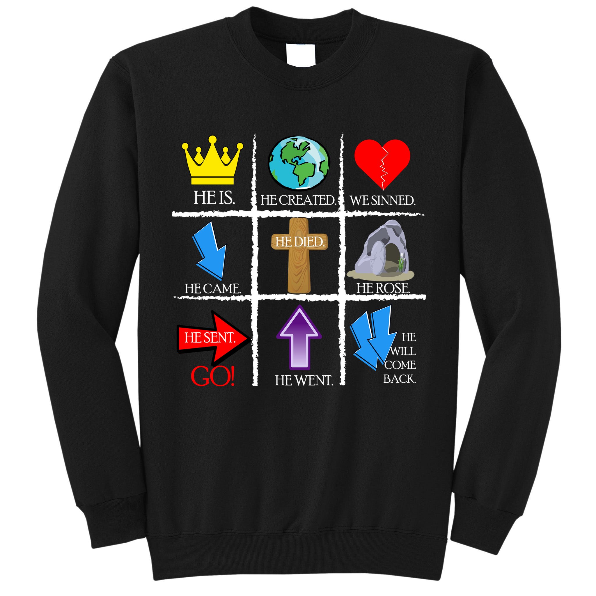 Jesus Is The Way Christian Signs Tall Sweatshirt