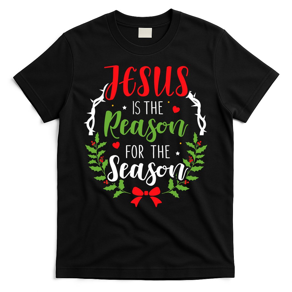 Jesus Is The Reason For The Season Christian Christmas T-Shirt