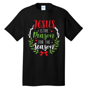 Jesus Is The Reason For The Season Christian Christmas Tall T-Shirt