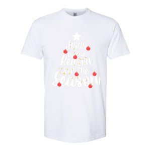 Jesus Is The Reason For The Season Christmas Day Xmas Gift Softstyle CVC T-Shirt