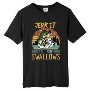 Jerk It Till She Swallows Tall Fusion ChromaSoft Performance T-Shirt