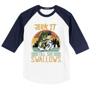 Jerk It Till She Swallows Baseball Sleeve Shirt