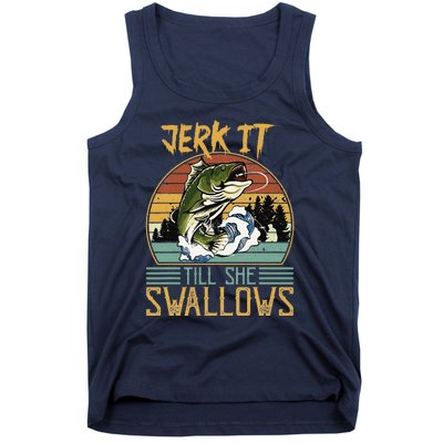 Jerk It Till She Swallows Tank Top