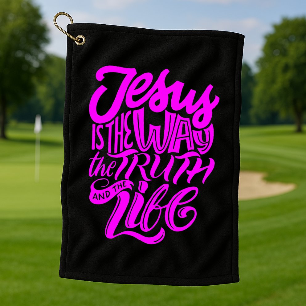 Jesus Is The Way The Truth And The Life Golf Towel