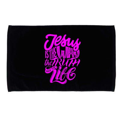 Jesus Is The Way The Truth And The Life Microfiber Hand Towel