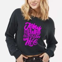 Jesus Is The Way The Truth And The Life Cropped Pullover Crew