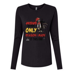 Jesus Is The Only Reason I Made It This Far Chicken Vicar Womens Cotton Relaxed Long Sleeve T-Shirt