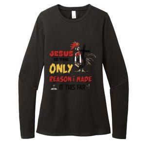 Jesus Is The Only Reason I Made It This Far Chicken Vicar Womens CVC Long Sleeve Shirt