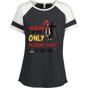 Jesus Is The Only Reason I Made It This Far Chicken Vicar Enza Ladies Jersey Colorblock Tee