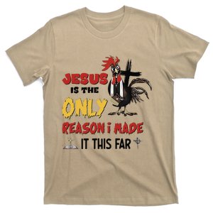 Jesus Is The Only Reason I Made It This Far Chicken Vicar T-Shirt