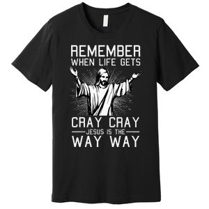 Jesus Is The Way Christmas Funny Faith Religious Christian Premium T-Shirt