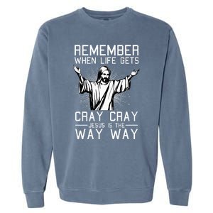 Jesus Is The Way Christmas Funny Faith Religious Christian Garment-Dyed Sweatshirt