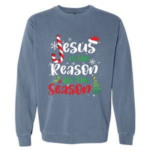 Jesus Is The Reason For The Season Christian Faith Christmas Garment-Dyed Sweatshirt