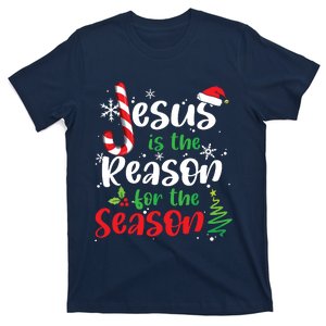 Jesus Is The Reason For The Season Christian Faith Christmas T-Shirt