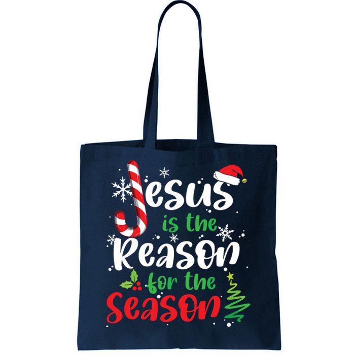 Jesus Is The Reason For The Season Christian Faith Christmas Tote Bag