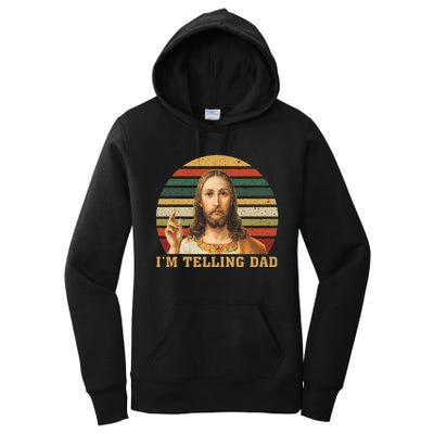 Jesus IM Telling Dad Women's Pullover Hoodie