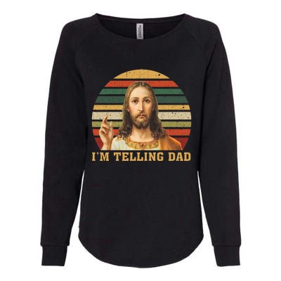 Jesus IM Telling Dad Womens California Wash Sweatshirt