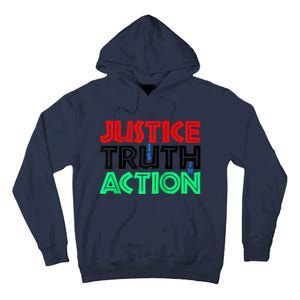 Justice Is Truth In Action Tall Hoodie