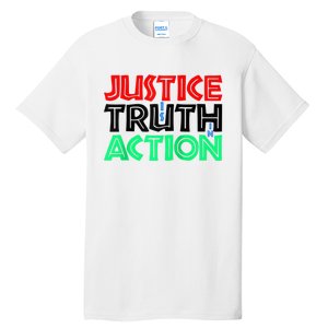 Justice Is Truth In Action Tall T-Shirt