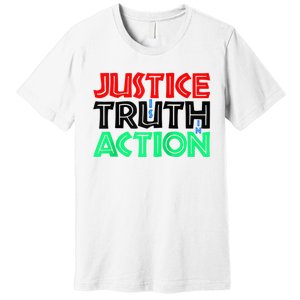 Justice Is Truth In Action Premium T-Shirt