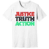 Justice Is Truth In Action Premium T-Shirt