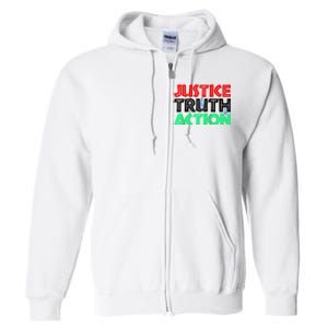 Justice Is Truth In Action Full Zip Hoodie