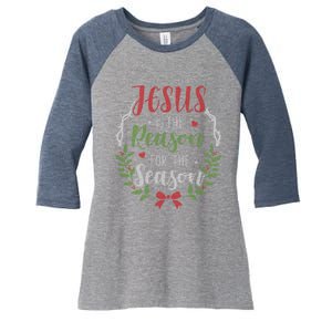 Jesus Is The Reason For The Season Christmas Women's Tri-Blend 3/4-Sleeve Raglan Shirt