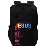 Jesus Is The Way The Truth And The Life Impact Tech Backpack