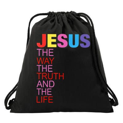Jesus Is The Way The Truth And The Life Drawstring Bag