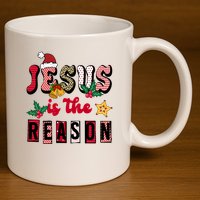 Jesus Is The Reason Christmas Holiday 11oz C Handle Ceramic Mug