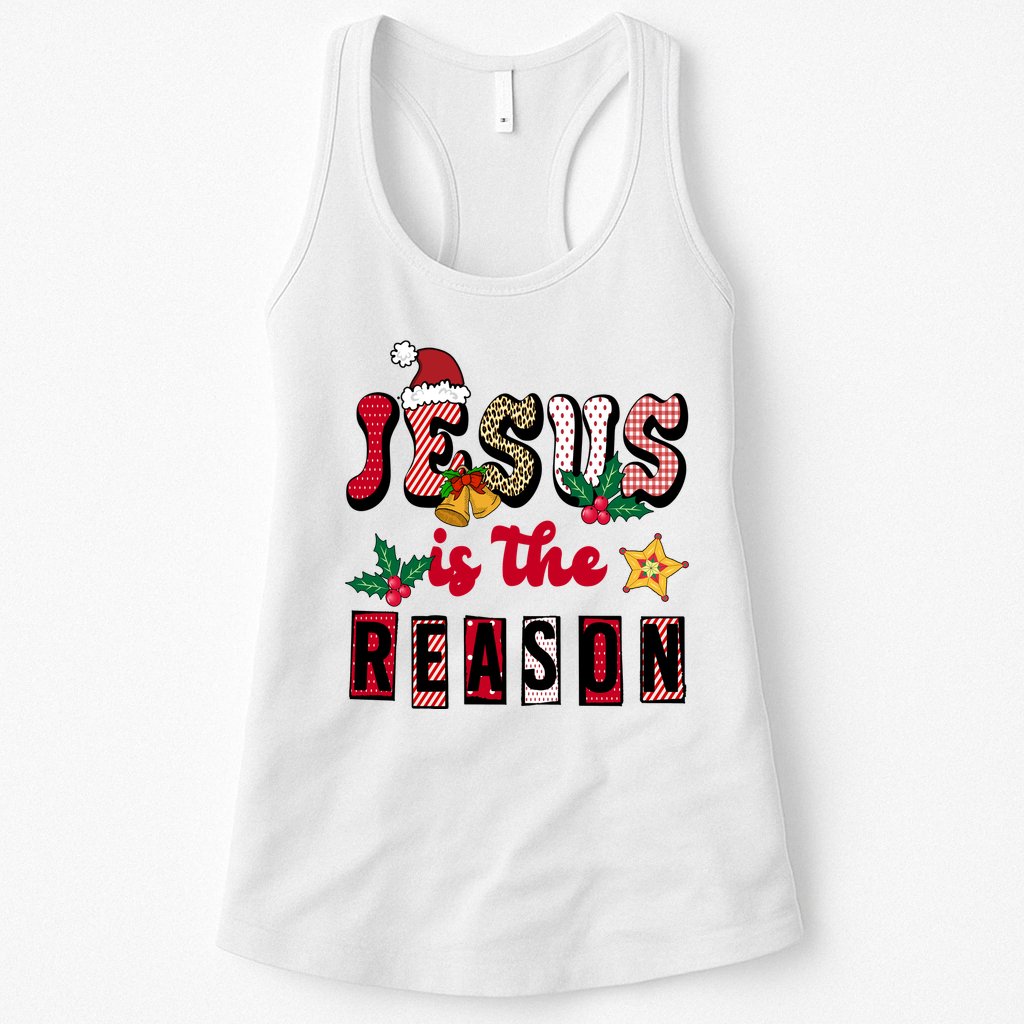 Jesus Is The Reason Christmas Holiday Womens Tank Top