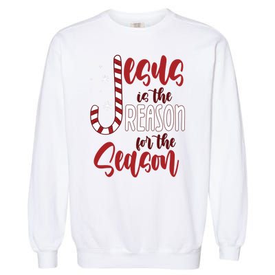 Jesus Is The Reason For The Season Candy Cane Christmas Garment-Dyed Sweatshirt