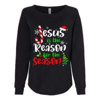 Jesus Is The Reason For The Season Christian Faith Christmas Womens California Wash Sweatshirt