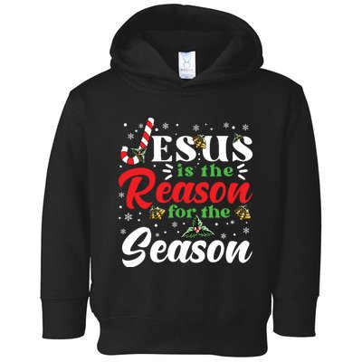 Jesus Is The Reason For The Season Christmas Xmas Christian Toddler Hoodie