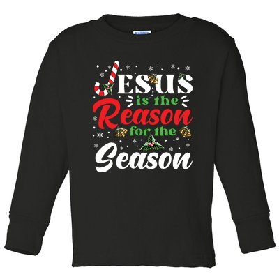 Jesus Is The Reason For The Season Christmas Xmas Christian Toddler Long Sleeve Shirt