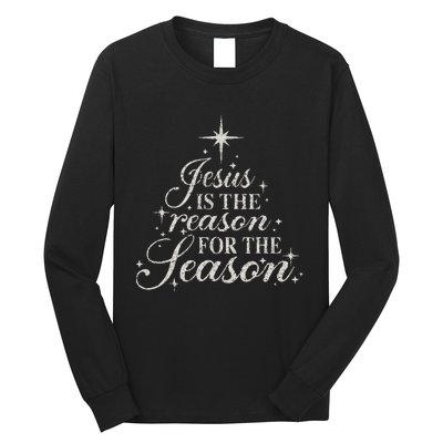 Jesus Is The Reason For The Season Christian Christmas Long Sleeve Shirt